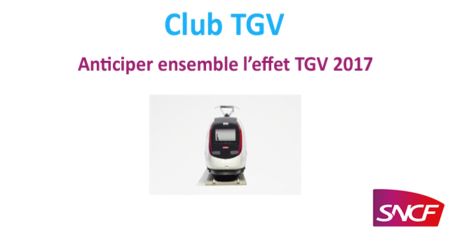 Club TGV : inventons la vie qui va avec TGV en 2017 !