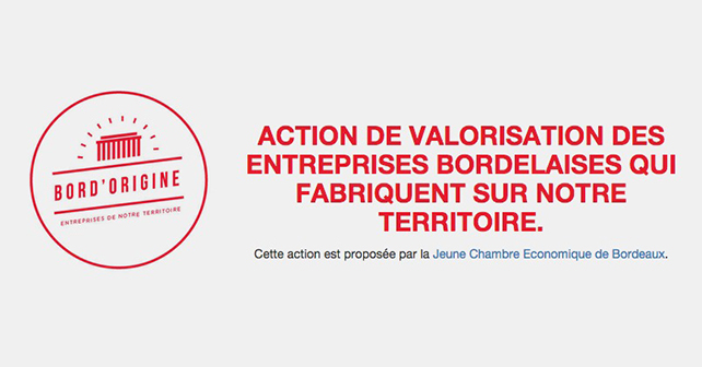 La Jeune Chambre Economique de Bordeaux lance Action Bord’Origine